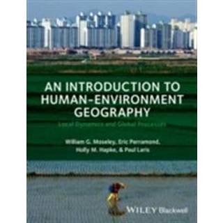 An Introduction to Human-Environment Geography