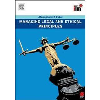 Managing Legal and Ethical Principles