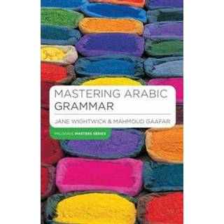 Mastering Arabic Grammar