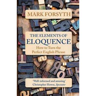 The Elements of Eloquence