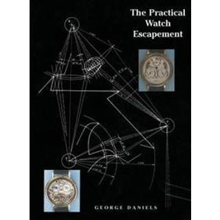 The Practical Watch Escapement