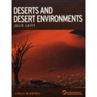 Deserts and Desert Environments