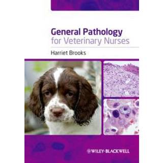General Pathology for Veterinary Nurses