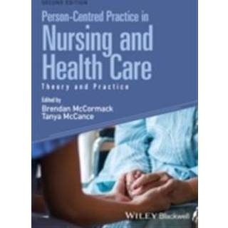 Person-Centred Practice in Nursing and Health Care