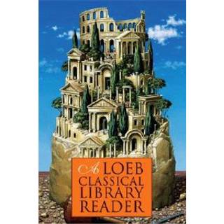 A Loeb Classical Library Reader