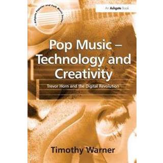 Pop Music - Technology and Creativity
