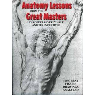 Anatomy Lessons From the Great Masters