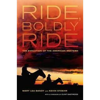 Ride, Boldly Ride