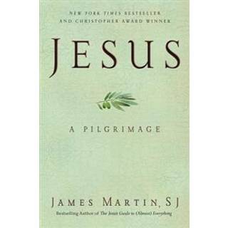 Jesus: A Pilgrimage