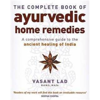 The Complete Book Of Ayurvedic Home Remedies