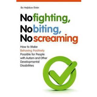 No Fighting, No Biting, No Screaming