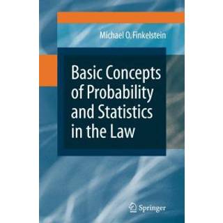Basic Concepts of Probability and Statistics in the Law