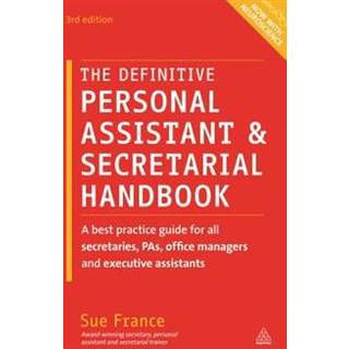 The Definitive Personal Assistant & Secretarial Handbook