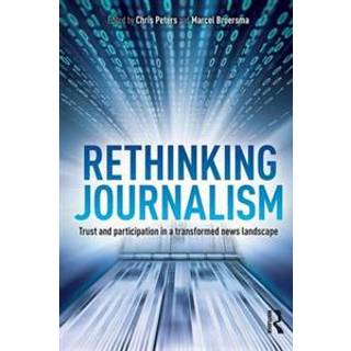 Rethinking Journalism
