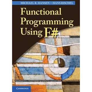 Functional Programming Using F#
