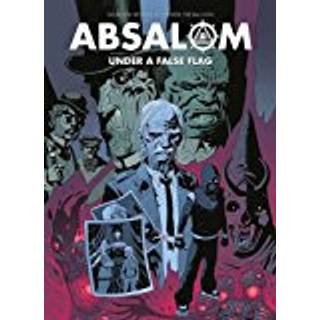 Absalom: Under a False Flag