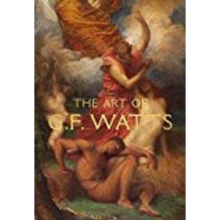 The Art of G.F. Watts