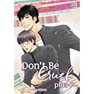 Don't Be Cruel: plus+