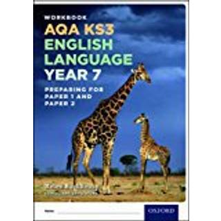 AQA KS3 English Language: Key Stage 3: AQA KS3 English Language: Year 7 test workbook