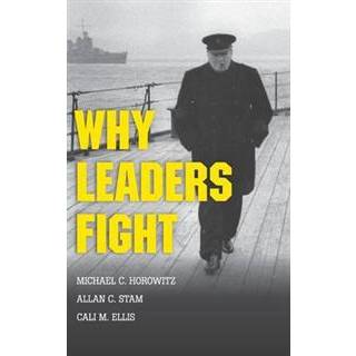 Why Leaders Fight