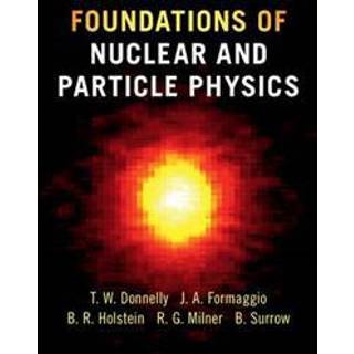 Foundations of Nuclear and Particle Physics