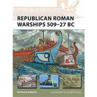 Republican Roman Warships 509–27 BC