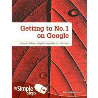 Getting to No1 on Google in Simple Steps