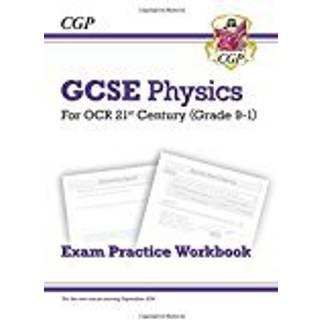 GCSE Physics: OCR 21st Century Exam Practice Workbook