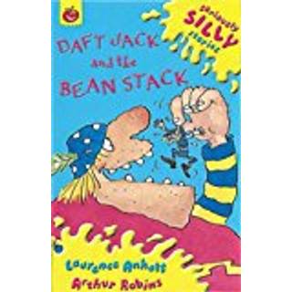 Seriously Silly Supercrunchies: Daft Jack and The Bean Stack