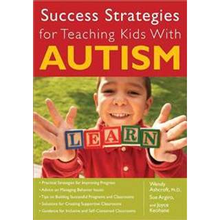 Success Strategies for Teaching Kids With Autism