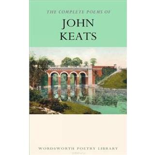 The Complete Poems of John Keats