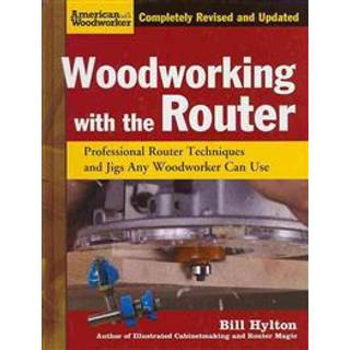 Woodworking with the Router