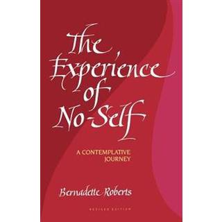 The Experience of No-Self