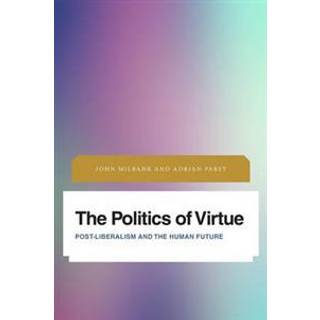 The Politics of Virtue