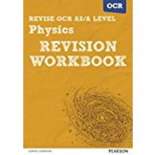 Pearson REVISE OCR AS/A Level Physics Revision Workbook - for 2026, 2027 exams