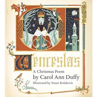 Wenceslas (3, 2012) | Carol Ann Duffy DBE