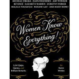 Women Know Everything!