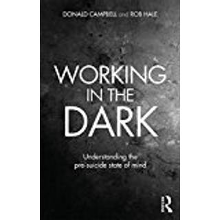 Working in the Dark