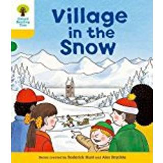 Oxford Reading Tree: Level 5: Stories: Village in the Snow