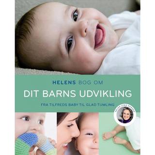 Helens bog om dit barns udvikling - Helen Lyng Hansen