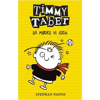 Stephan Pastis - Timmy Taber 3 - Så mødes vi igen