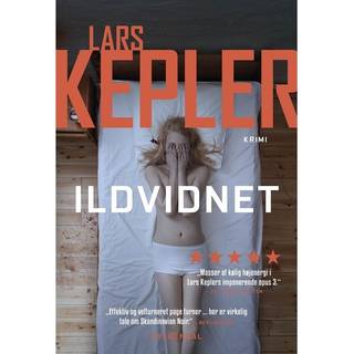 Ildvidnet af Lars Kepler