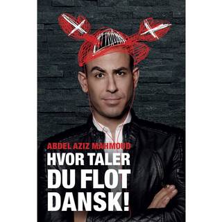 Hvor taler du flot dansk!