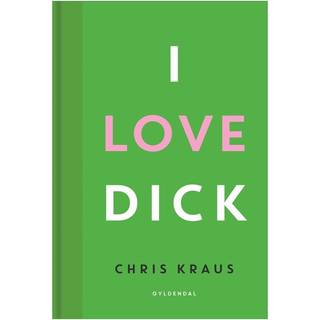 I love Dick