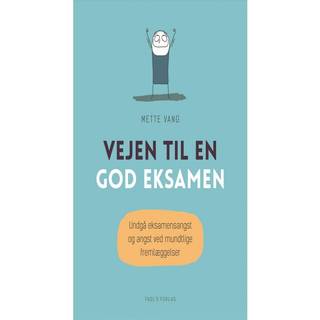 Vejen til en god eksamen