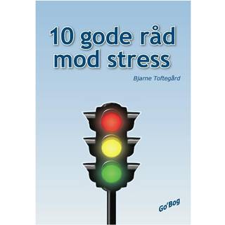 10 gode råd mod stress
