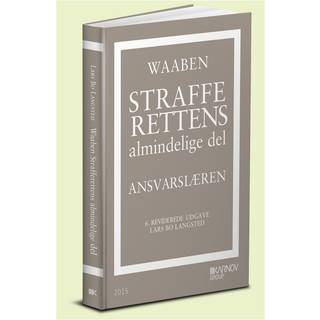 Lars Bo Langsted - Strafferettens almindelige del I - Ansvarslæren