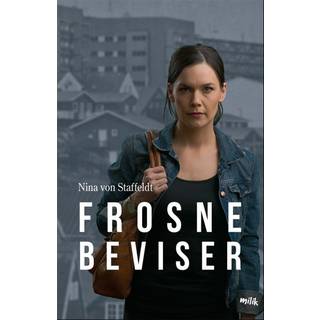 Nina von Staffeldt - Frosne beviser