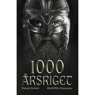 Tonny Gulløv - del 1: 1000-Årsriget