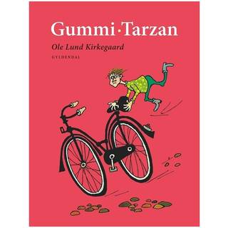 Gummi Tarzan af Ole Lund Kirkegaard